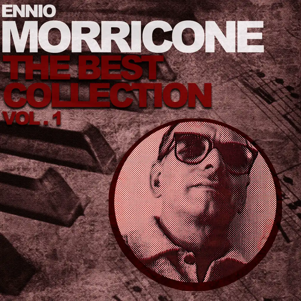 Ennio Morricone the Best Collection, Vol. 1