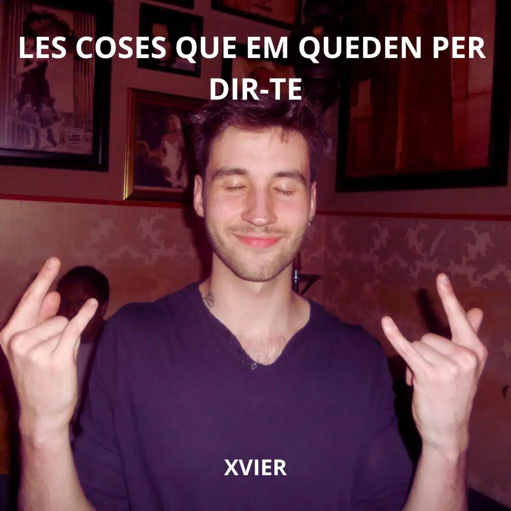 Les coses que em queden per dir-te