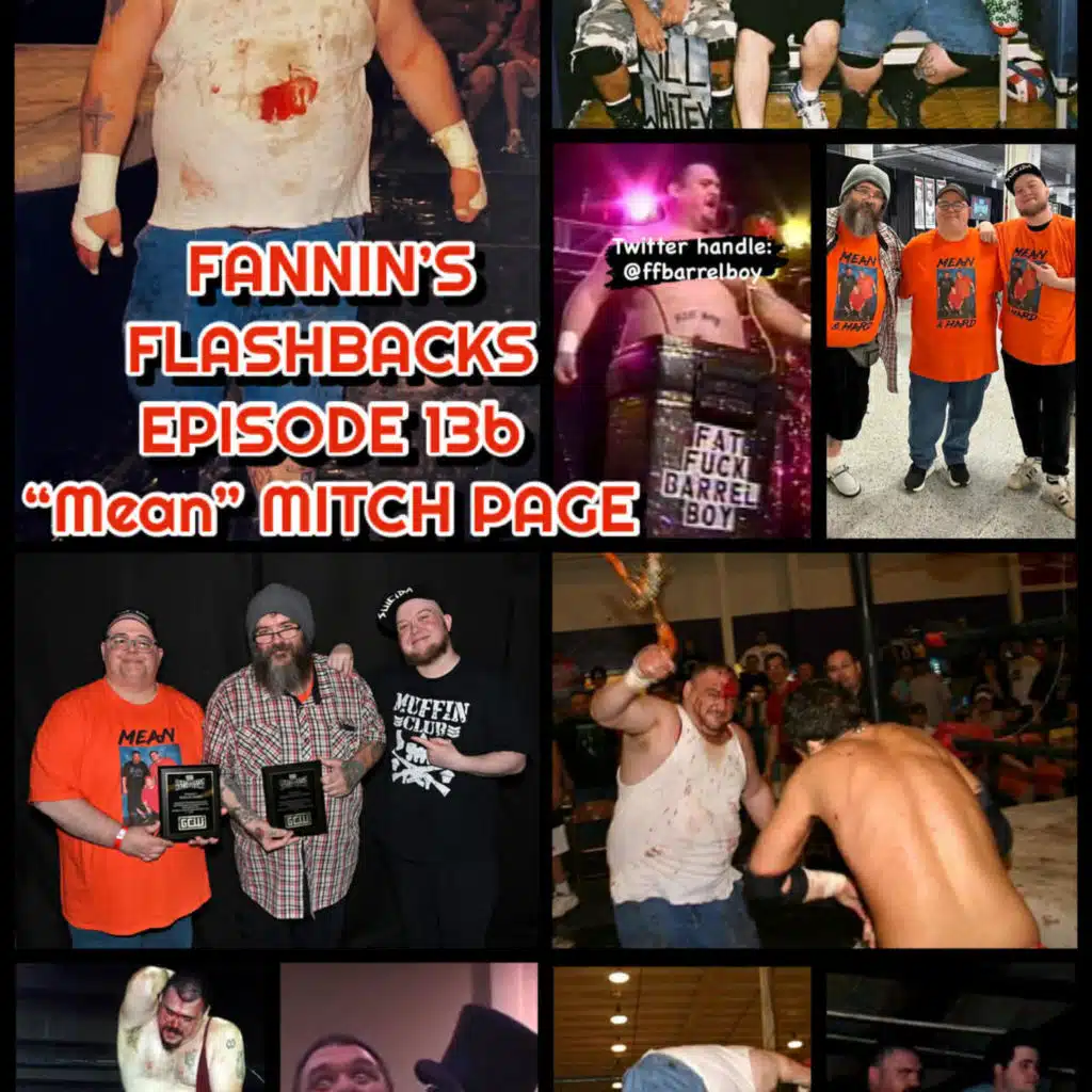 Fannin’s Flashbacks – Episode 13b – “Mean” Mitch Page