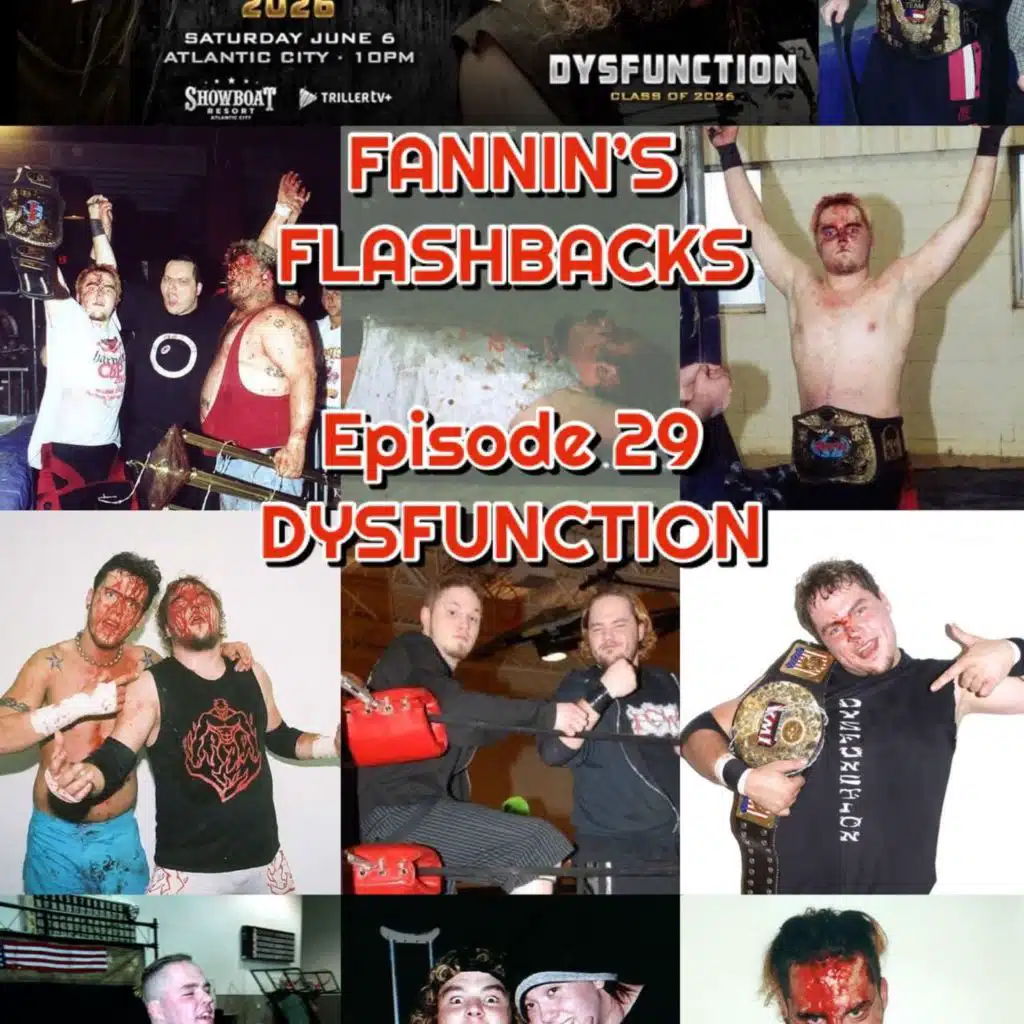 Fannin’s Flashbacks – Episode 29 – Dysfunction