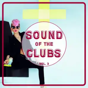 Sound of the Clubs, Vol. 3