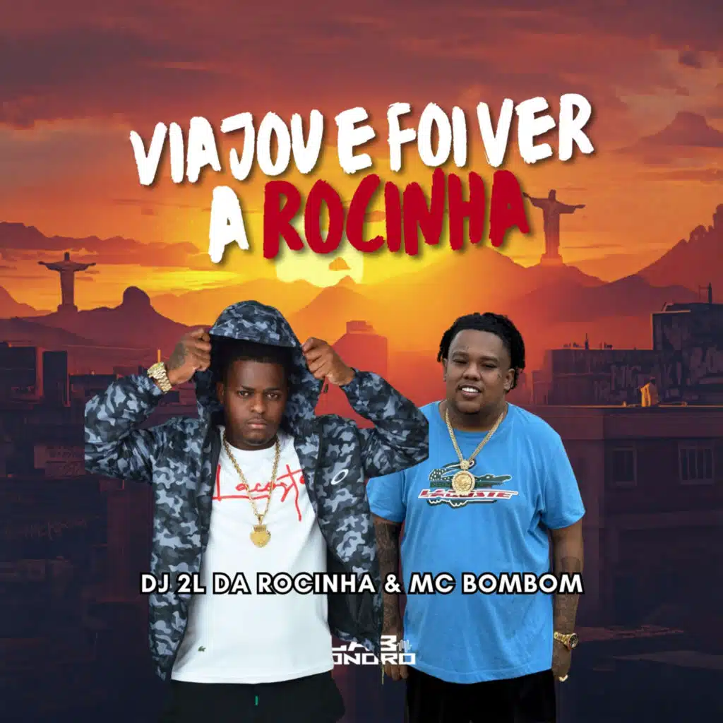 Mc Bombom & DJ 2L da Rocinha