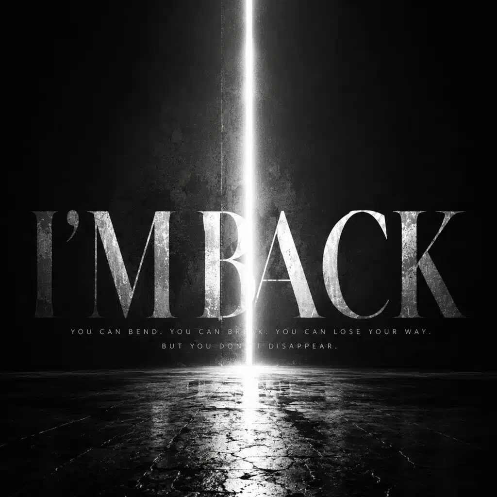 I'M BACK