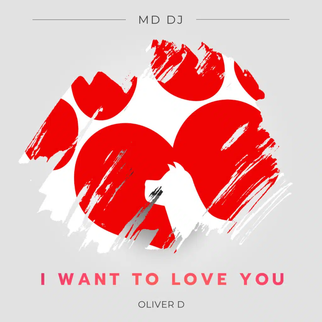 I want to love you (Extended) [feat. Oliver D]