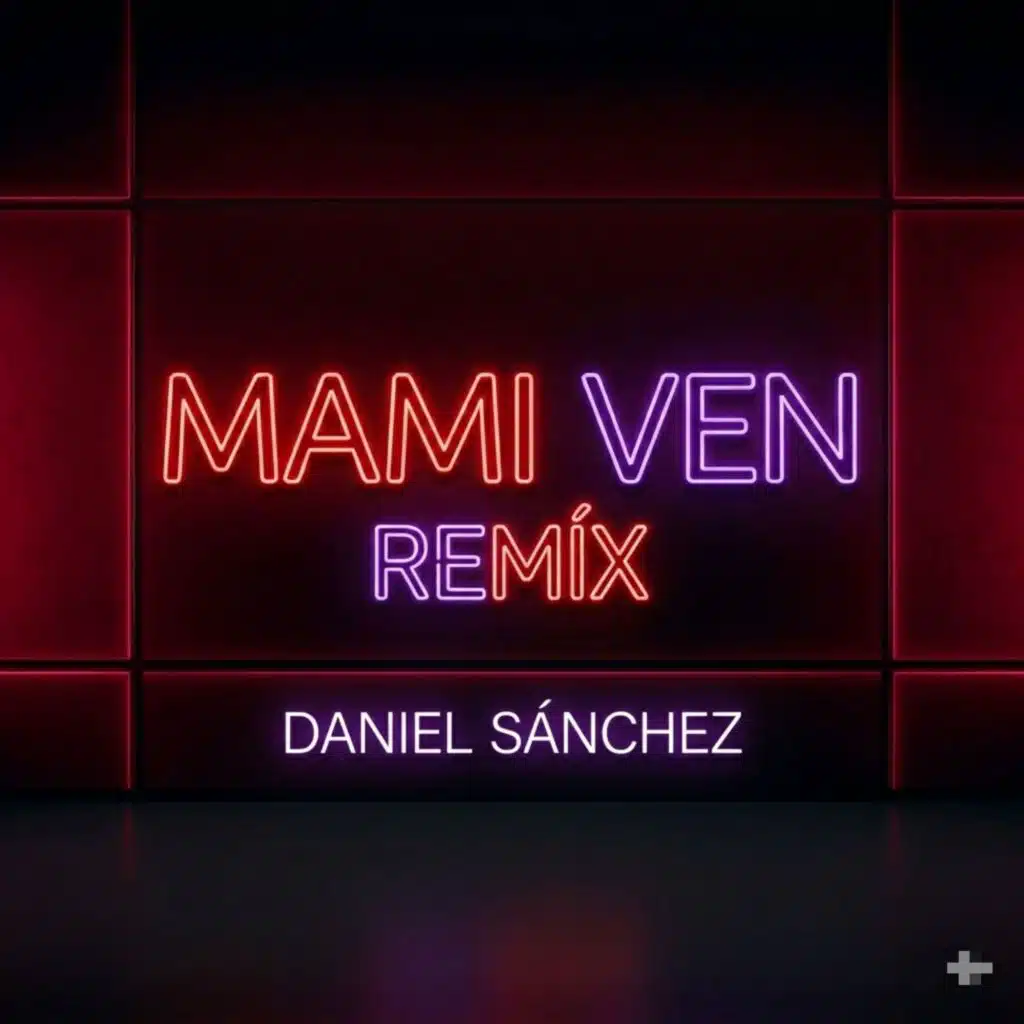 Mami Ven Remiix