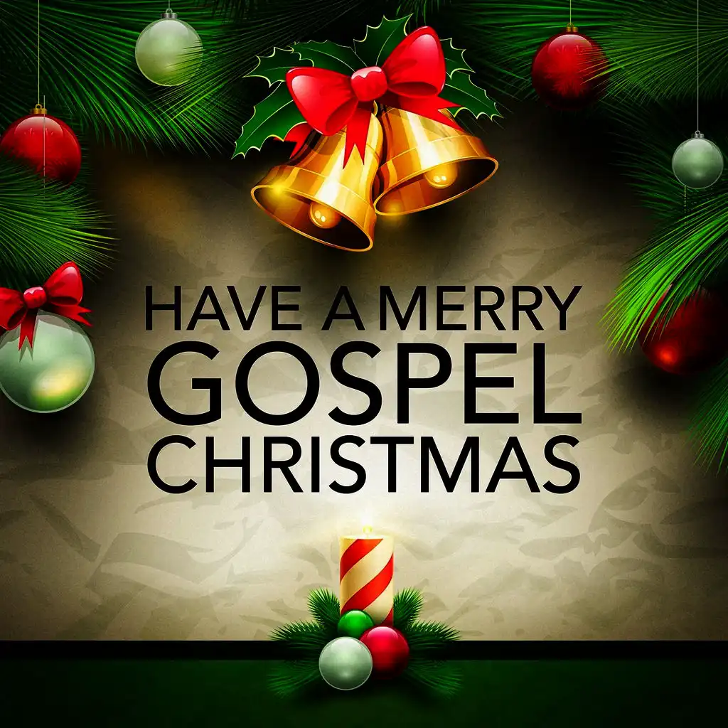 Have a Merry Gospel Christmas