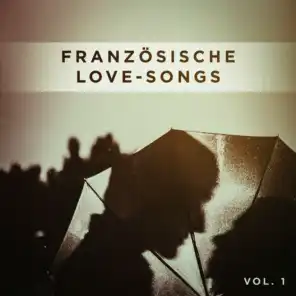 Französische Love-Songs, Vol. 1
