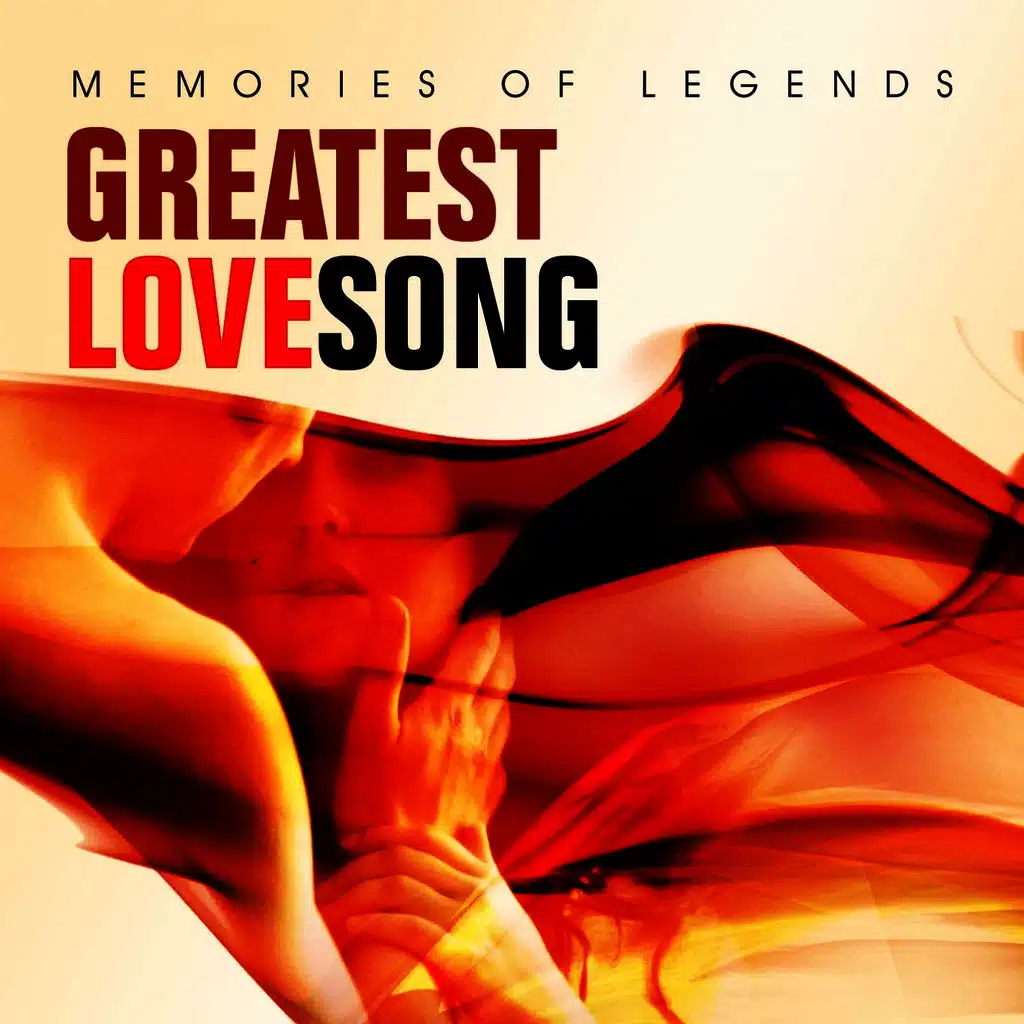 Memories of Legends: Greatest Love Songs