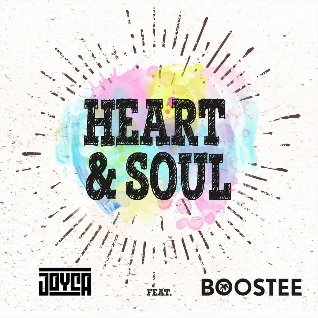 Heart & Soul (feat. BOOSTEE)