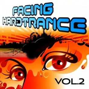 Facing Hardtrance, Vol. 2 (The Best in Progressive and Melodic Trance)