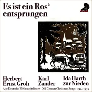 Es ist ein Ros' entsprungen (Old German Christmas Songs 1924 - 1937)