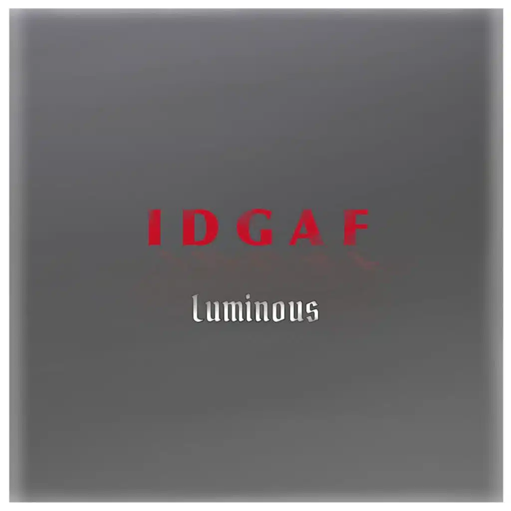 LUMINOUS