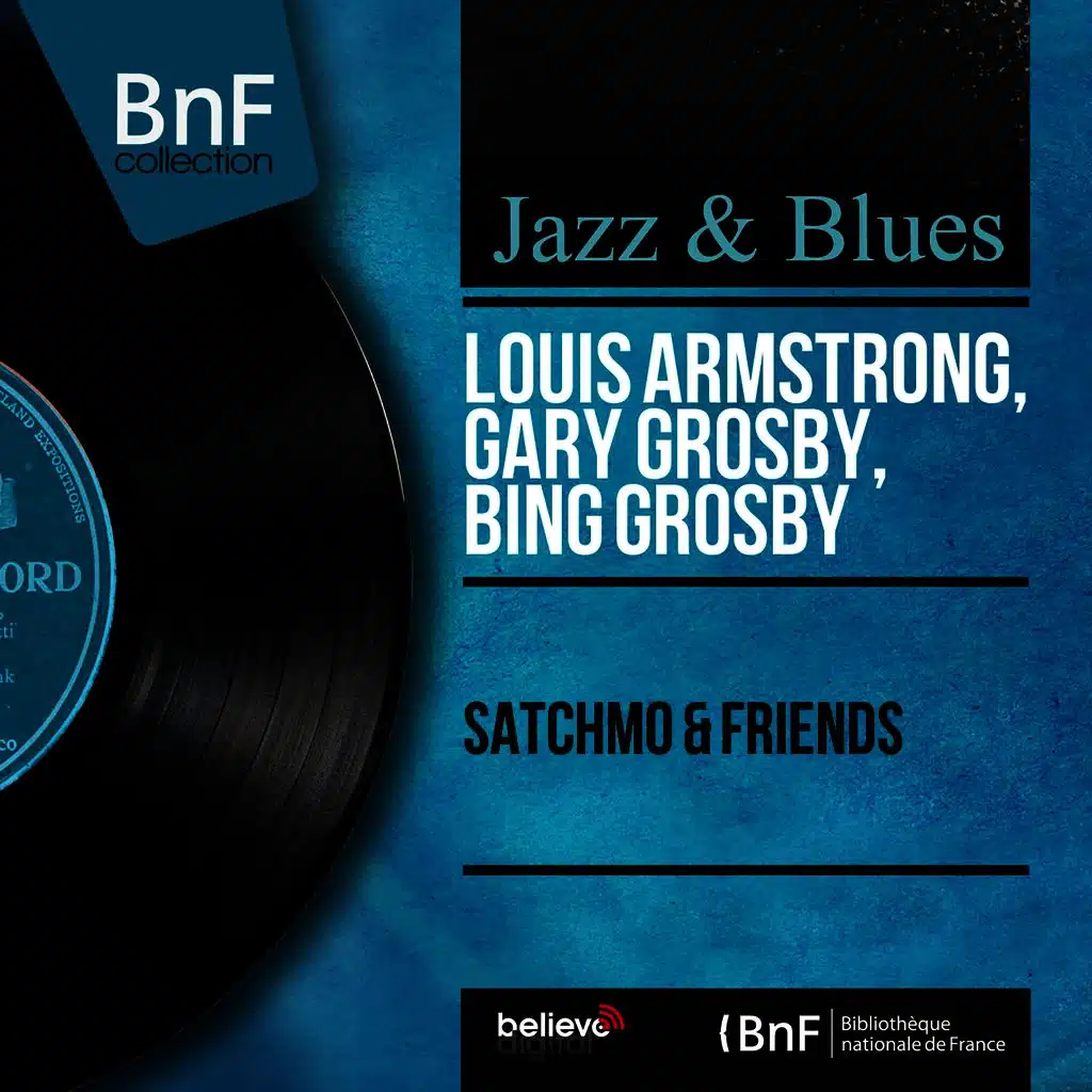 Satchmo & Friends (Mono Version, Recorded in 1961)