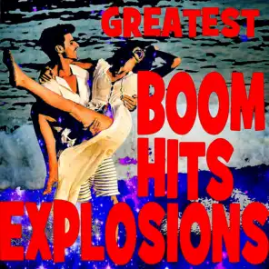 Greatest Boom Hits Explosions