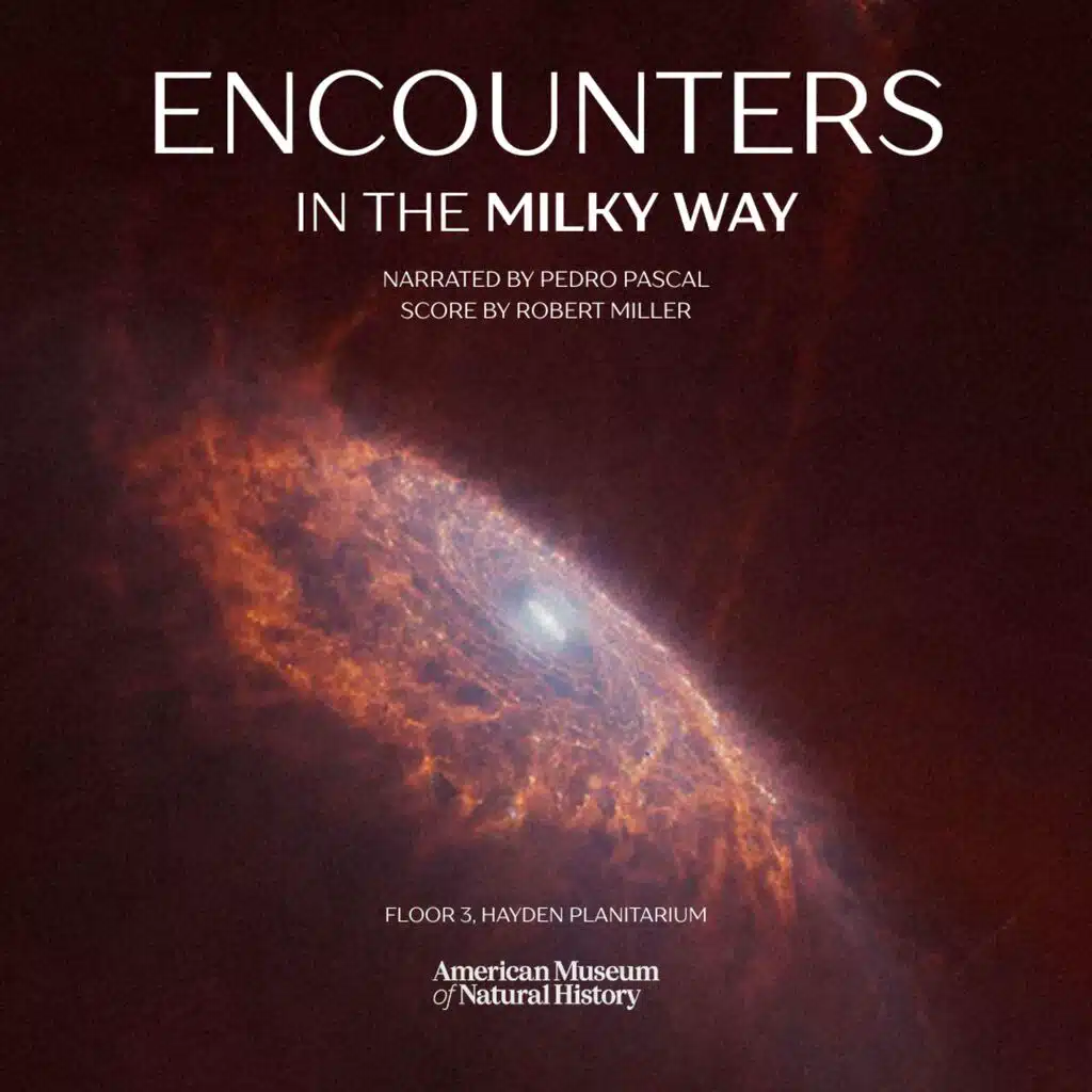 Encounters in the Milky Way (Original Soundtrack Featured in The Hayden Planetarium Space Show)