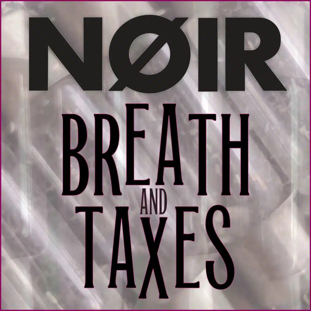 Breath and Taxes