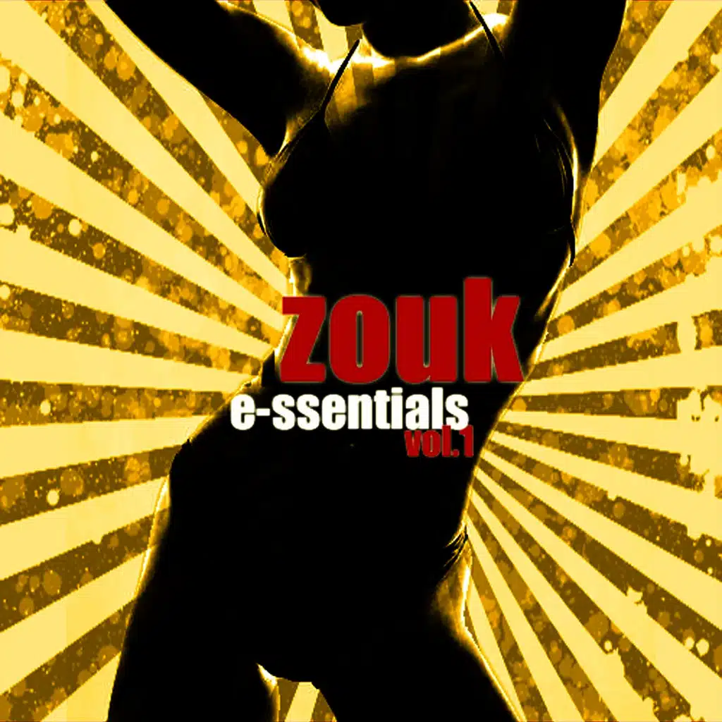 Zouk e-ssentials (Vol. 1)