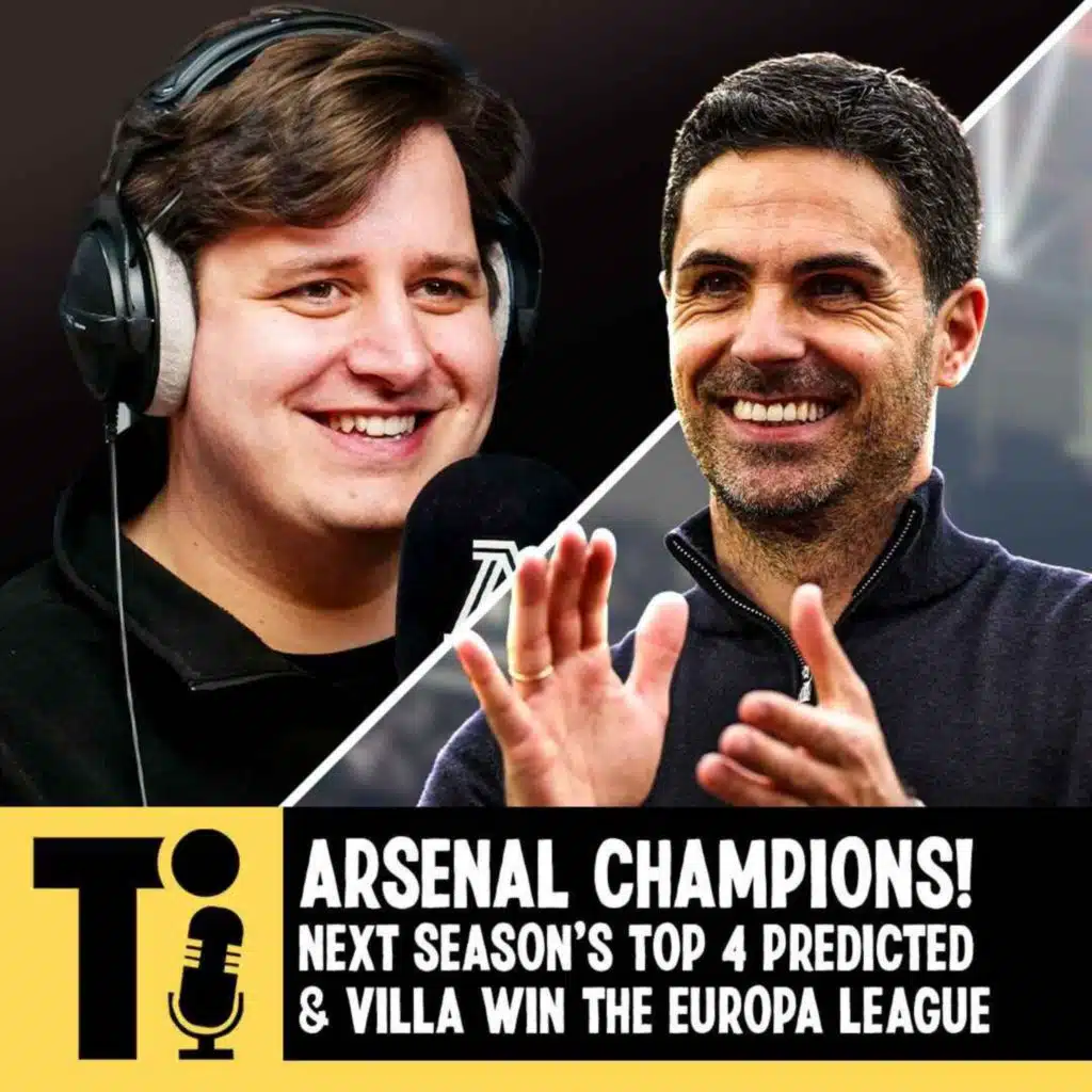 Arsenal Champions! Next season’s Top 4 predicted & Villa win the Europa League
