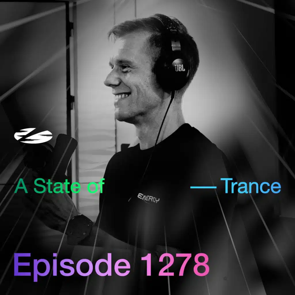 ASOT 1278 - A State of Trance Episode 1278