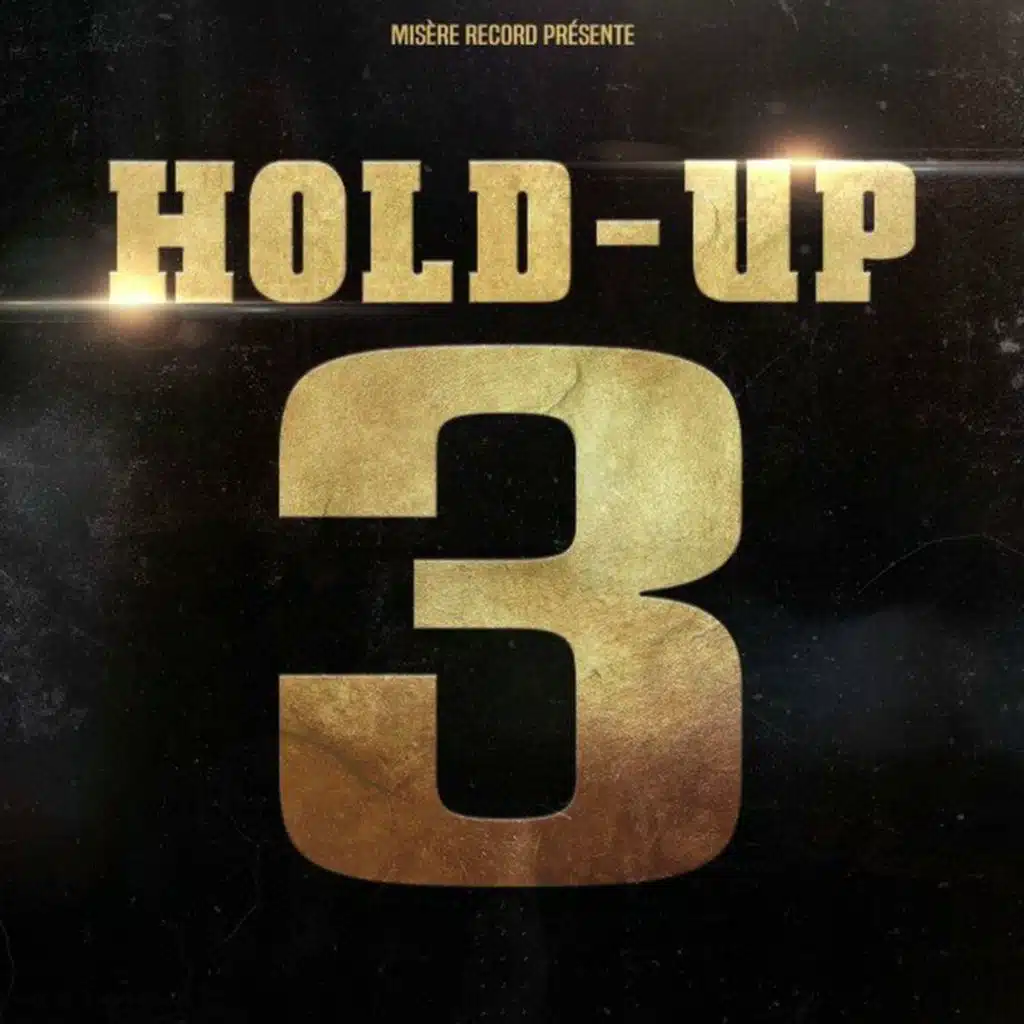 Hold Up (Part 1.)