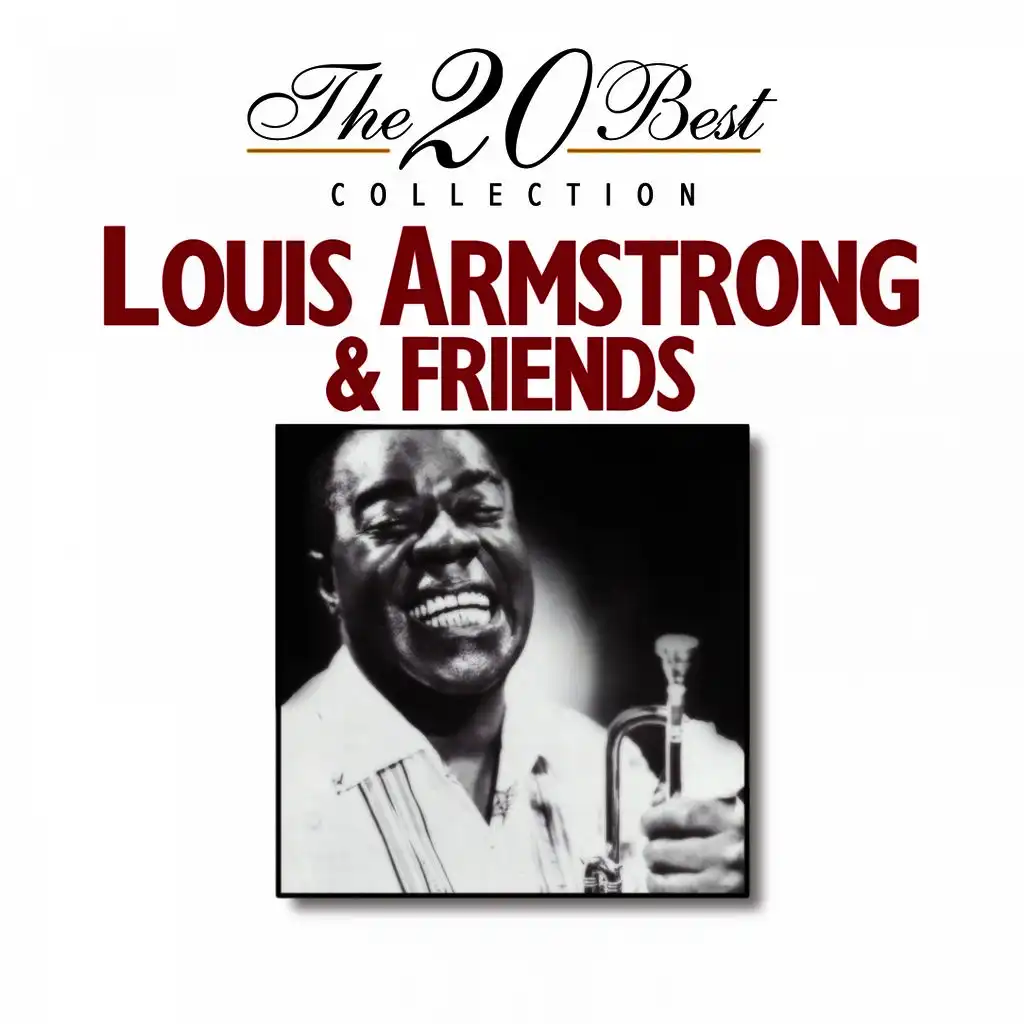 The 20 Best Collection: Louis Armstrong & Friends