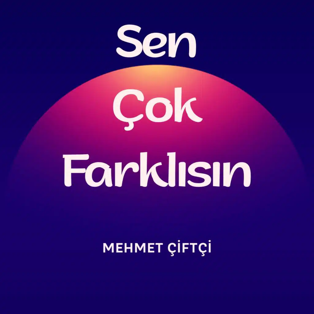 Sen Çok Farklısın
