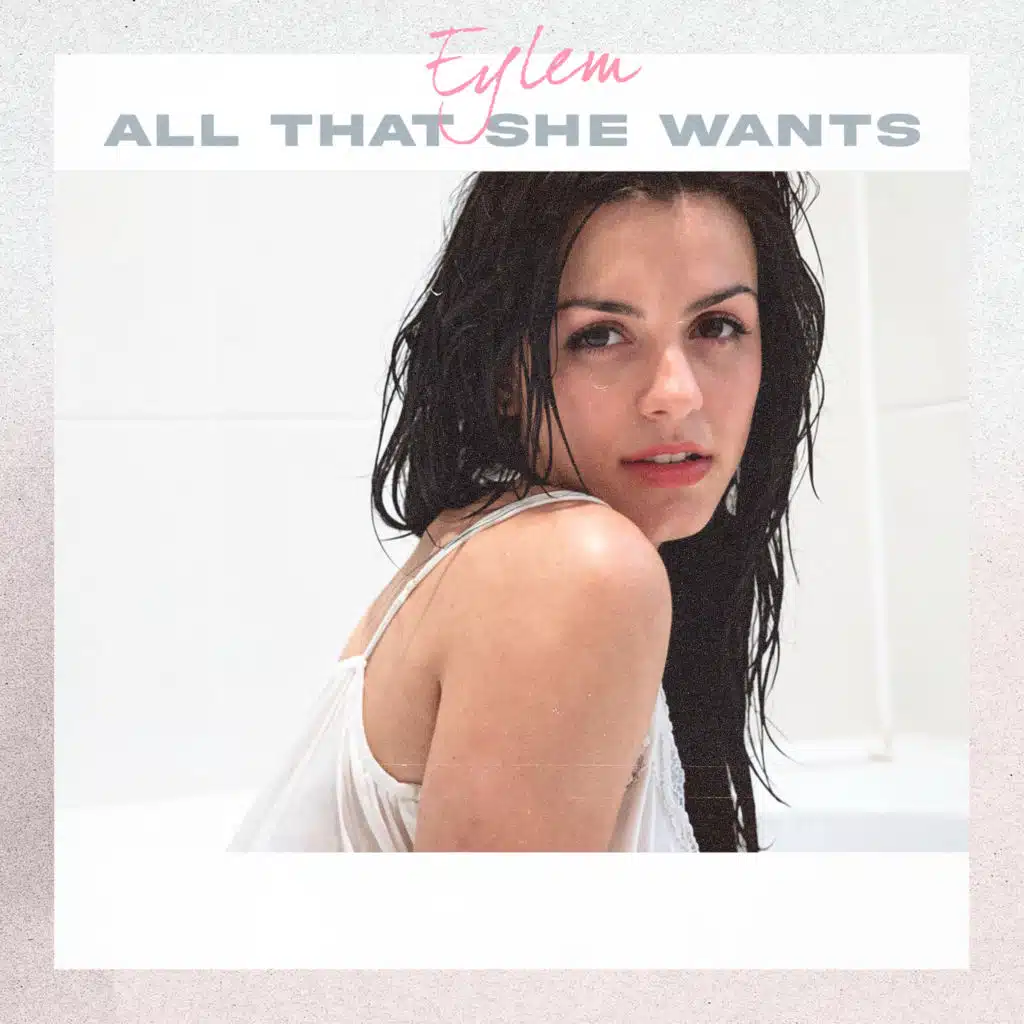 All That She Wants