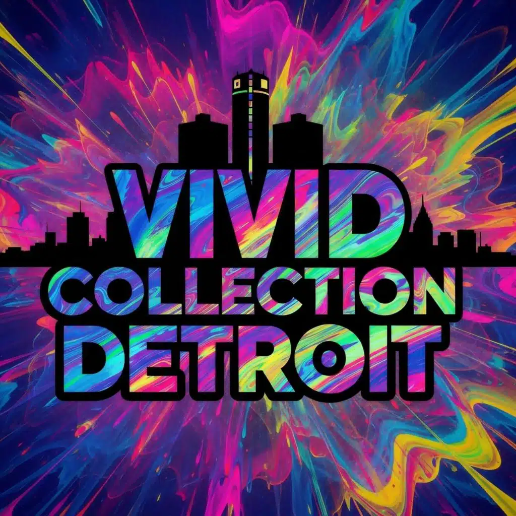 Vivid Collection Detroit
