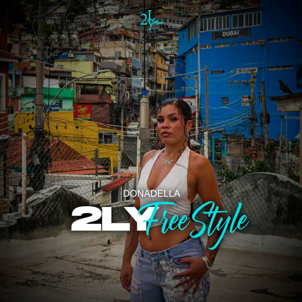 2Ly Freestyle #03 - Donadella