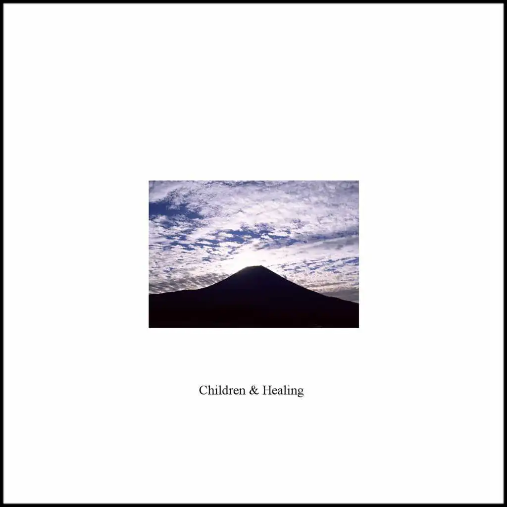 Children and Healing - Single