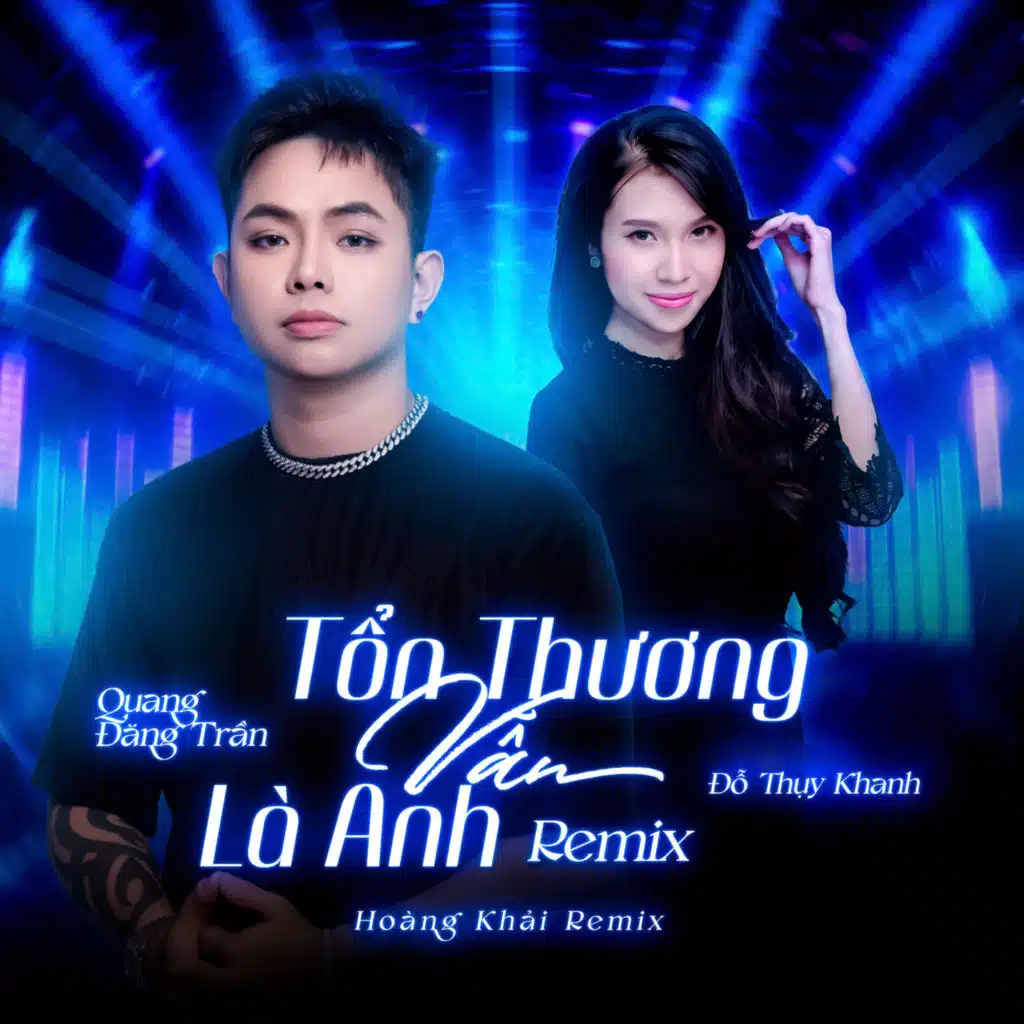 Quang Đăng Trần & Đỗ Thụy Khanh