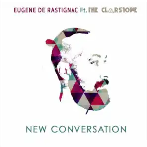 New Conversation (feat. The Clarstone)