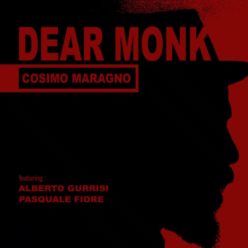 DEAR MONK (feat. Alberto Gurrisi & Pasquale Fiore)
