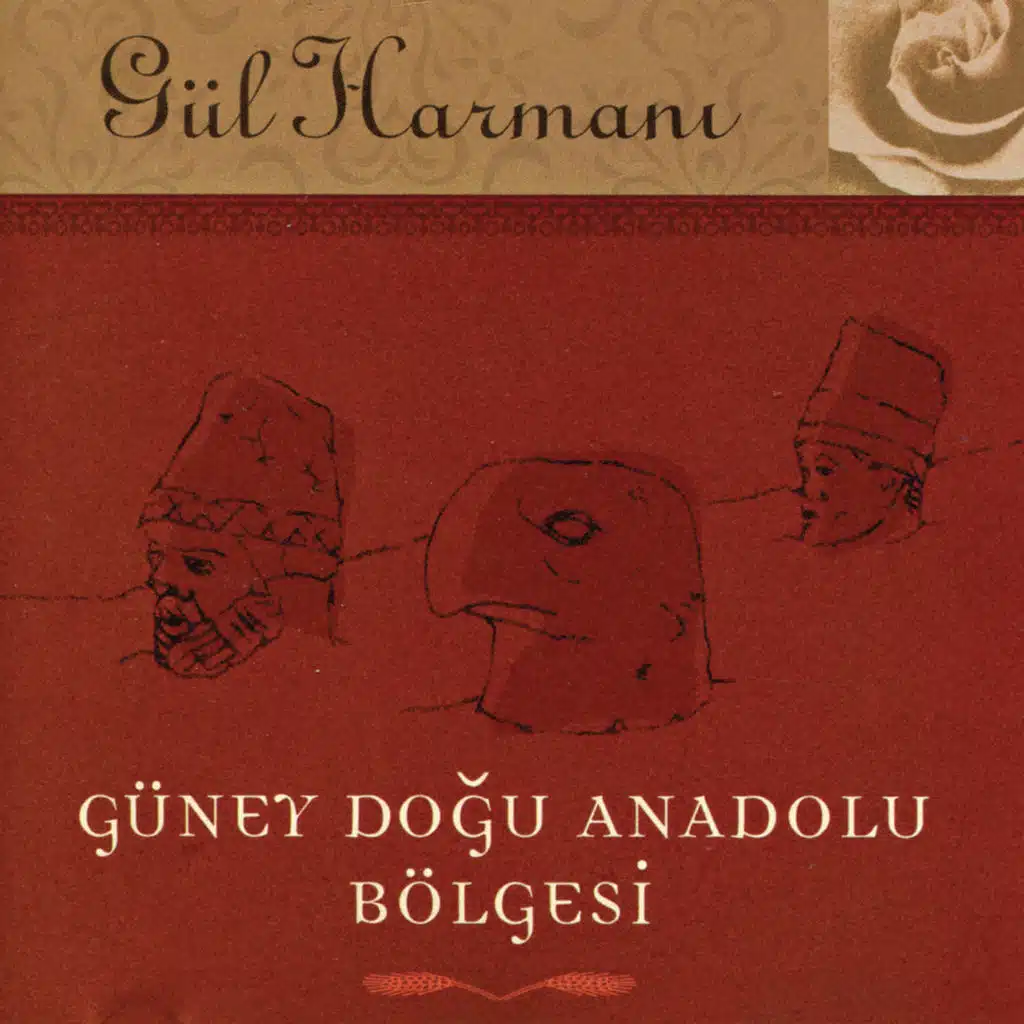 Gul Harmani Guney Dogu Anadolu Bolgesi