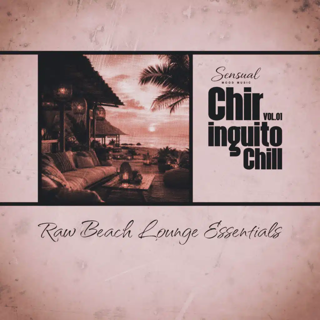 Chiringuito Chill, Vol.01