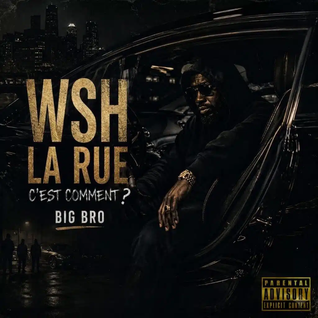 Wsh la rue c'est comment ?