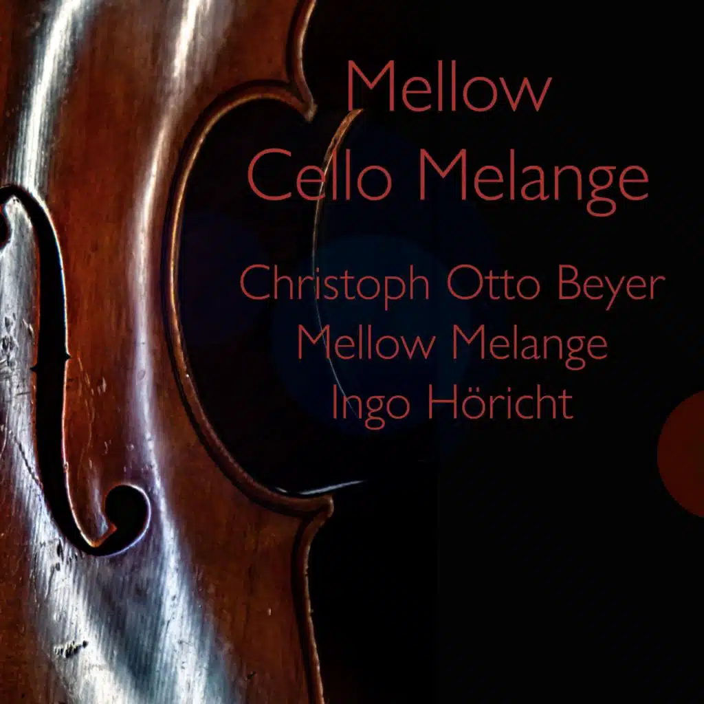 Christoph Otto Beyer, Mellow Melange & Ingo Höricht