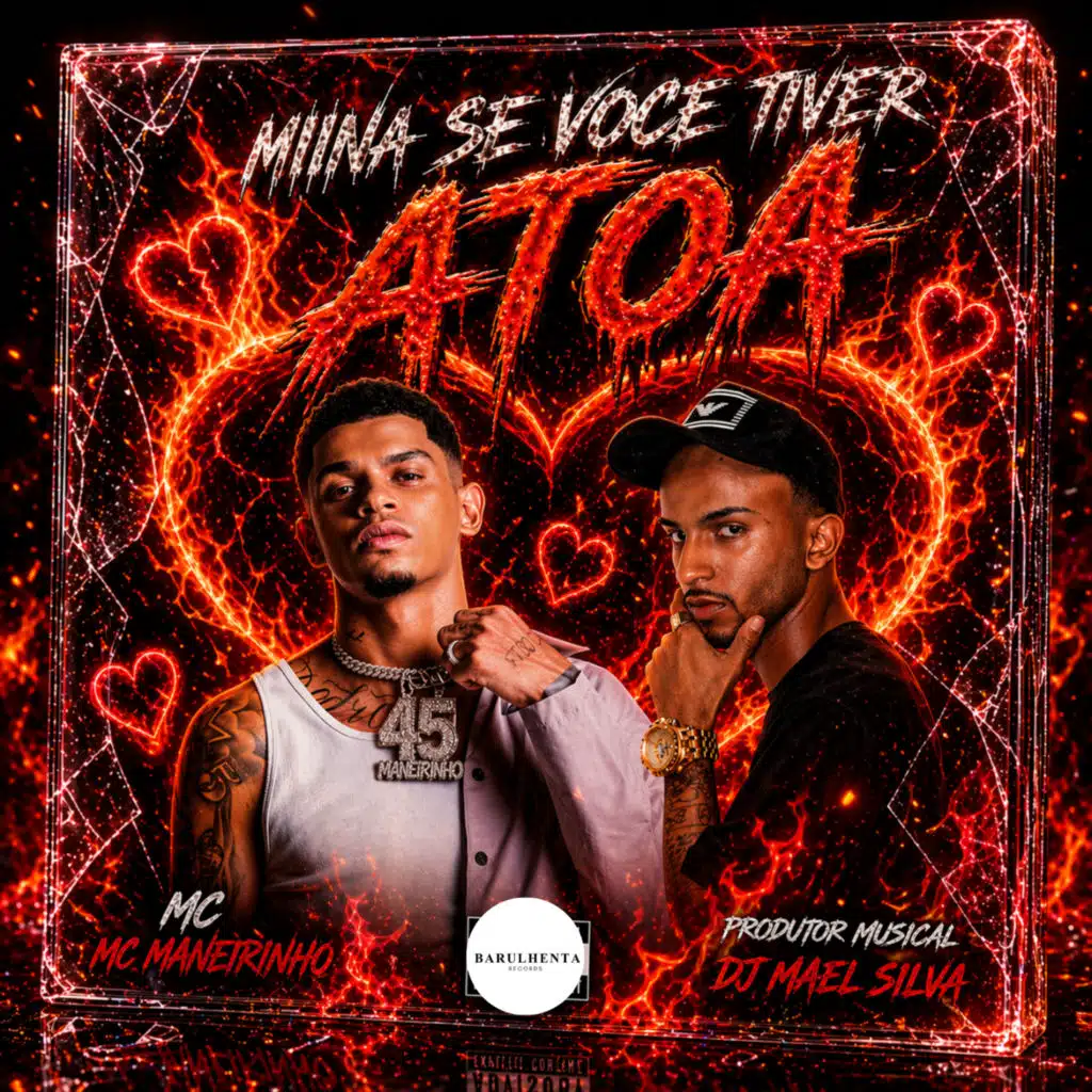 MINA SE VOCE TIVER ATOA (feat. mc maneirinho)