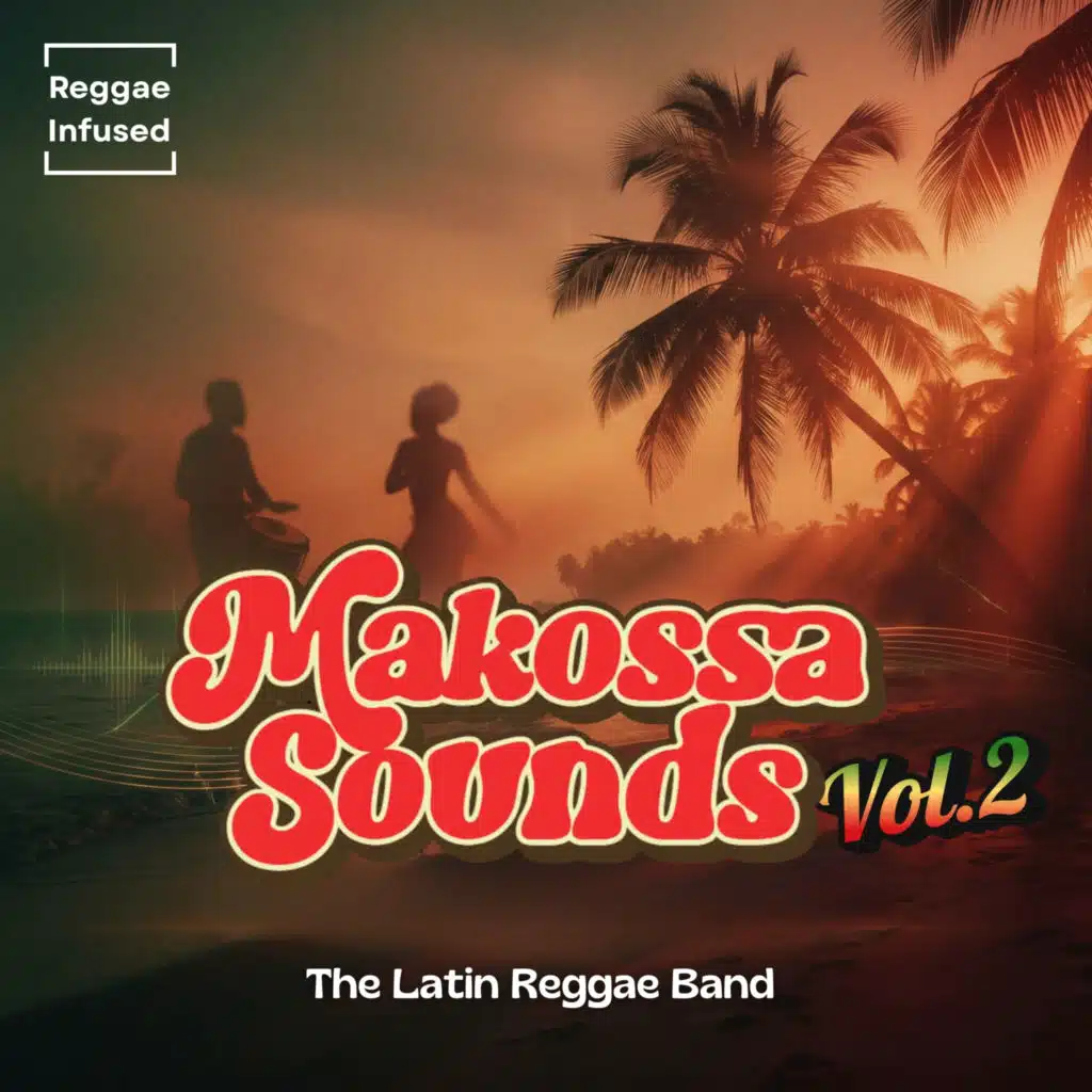 Makossa Sounds, Vol. 2 (Raggae Infused)