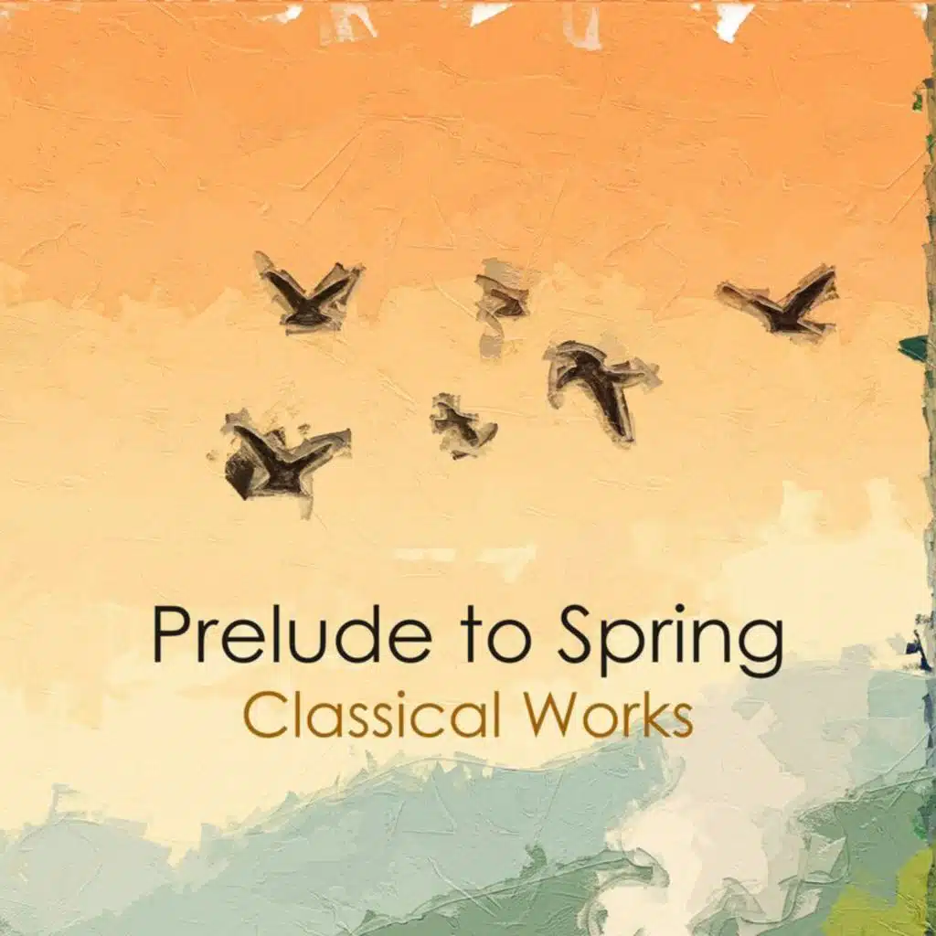 "'Prelude to Spring: Classical Works"