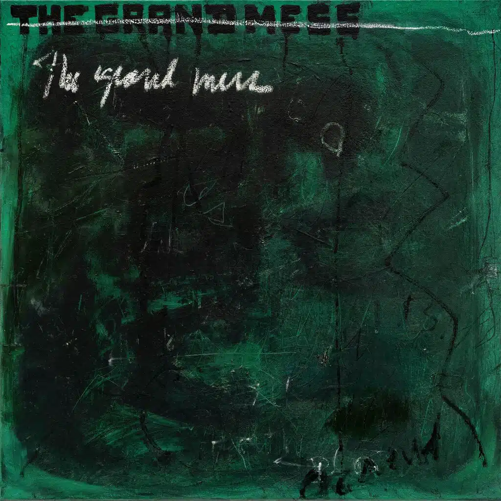 The Grand Mess