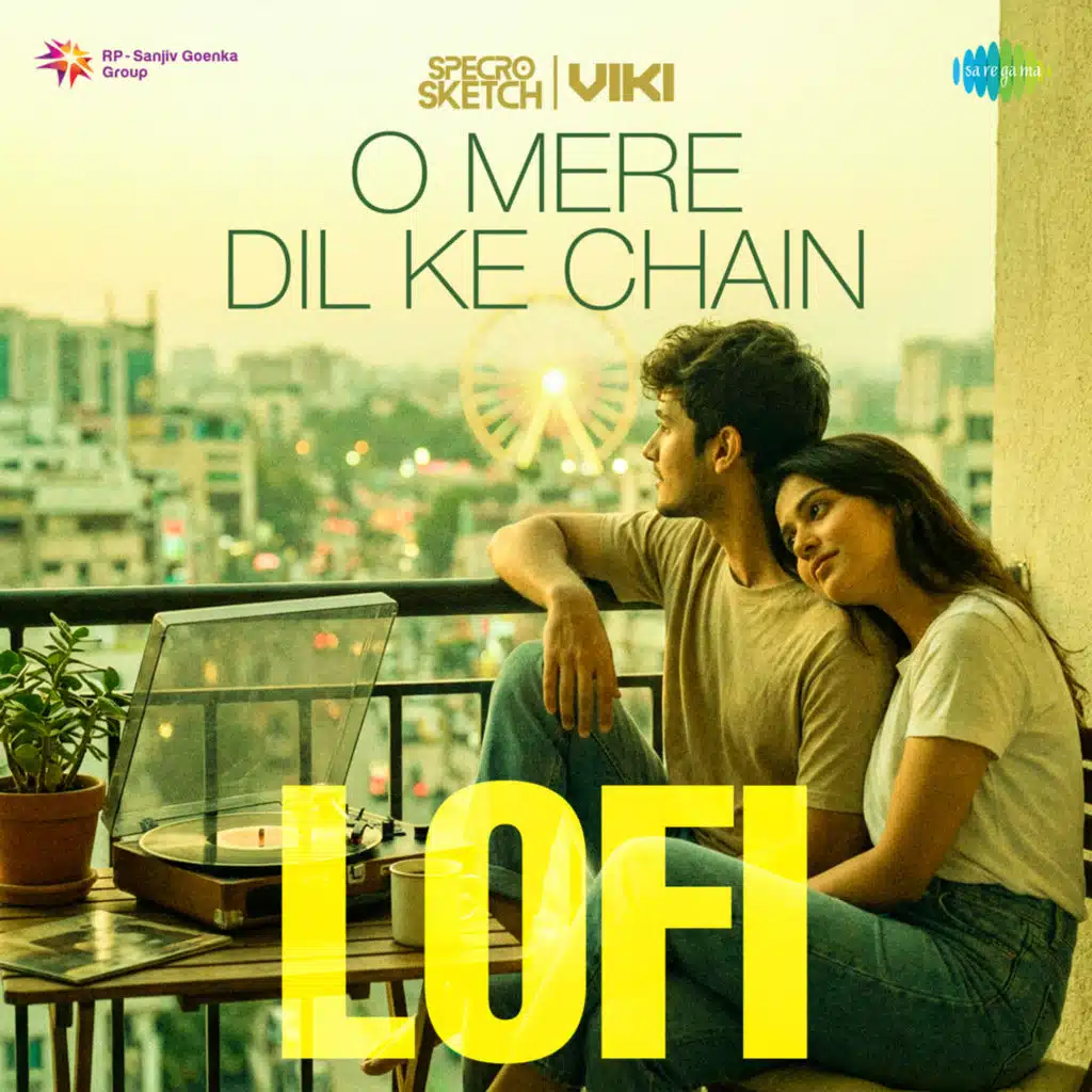 O Mere Dil Ke Chain (Lofi) [feat. SPECRO X SKETCH & VIKI]