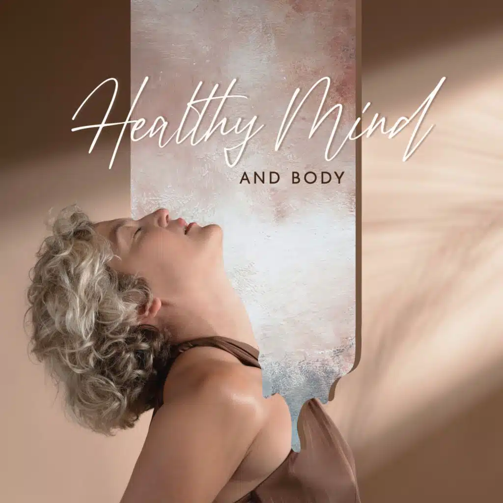 Healthy Mind and Body