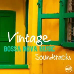 Vintage Bossa Nova Music - Soundtracks