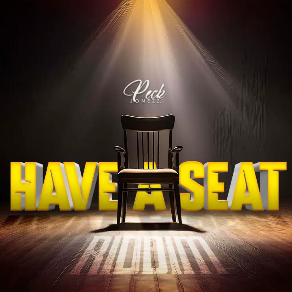 Have a Seat Riddim