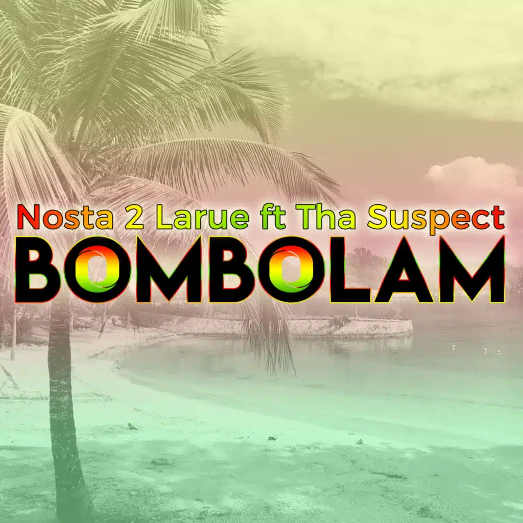 Bombolam (Remix) [feat. Tha Suspect]