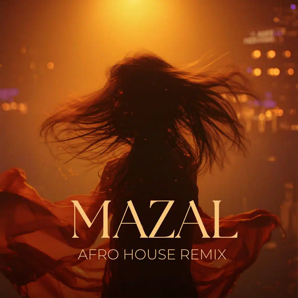 MAZAL (AFRO HOUSE REMIX)