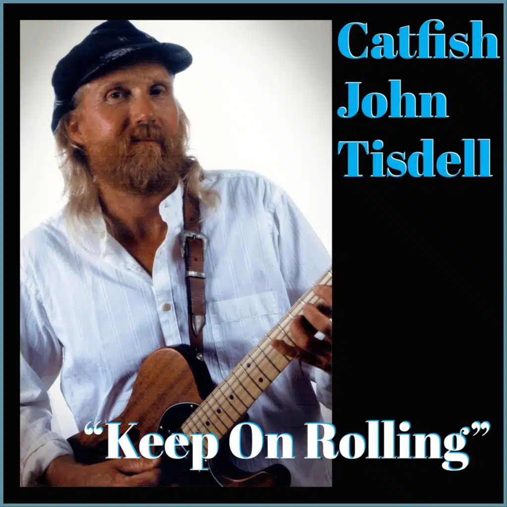 Catfish John Tisdell
