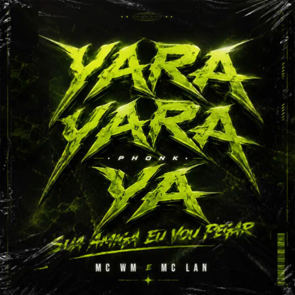 Yara Yara Ya Phonk - Sua Amiga Eu Vou Pegar (Ultra Slowed) [feat. DJ Will o Cria]