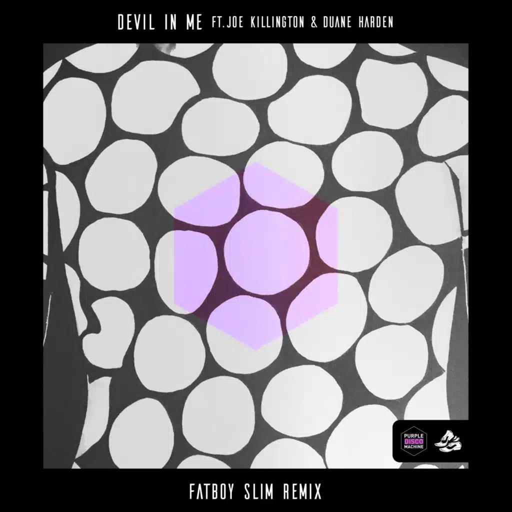 Devil in Me (feat. Duane Harden, Joe Killington) [Fatboy Slim Remix]